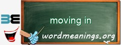 WordMeaning blackboard for moving in